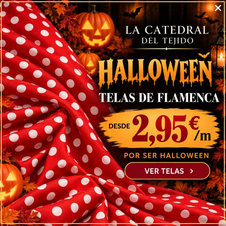 Halloween en La Catedral del Tejido. Telas de flamenca desde 2,95 euros por metro.